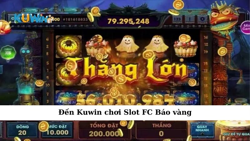 Đến Kuwin chơi Slot FC Báo vàng