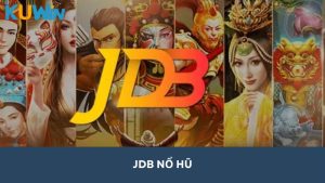 JDB Nổ Hũ | Sảnh Game Slot Đạt Đẳng Cấp Quốc Tế Tại Kuwinvn